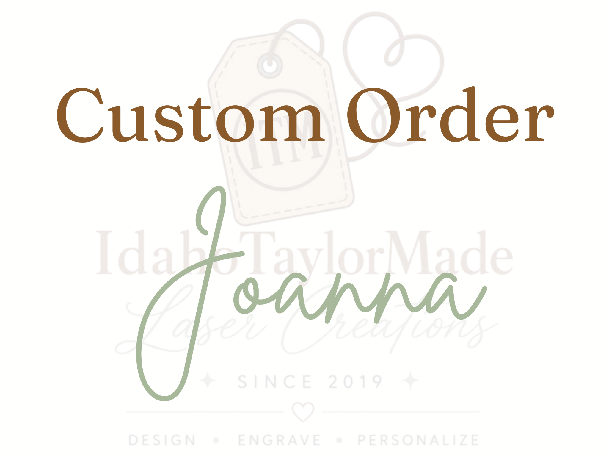 Custom order for JoAnna