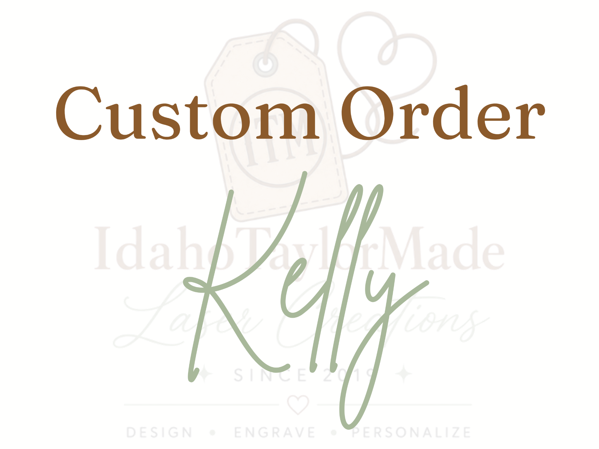 Custom Order for Kelly