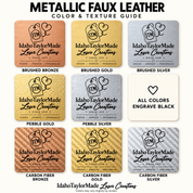 Metallic faux leather color card: Brushed Bronze, Brushed Gold, Brushed Silver, Pebble Gold, Pebble Silver, Carbon Fiber Bronze, Carbon Fiber Gold and Carbon Fiber Silver. All colors engrave black.
