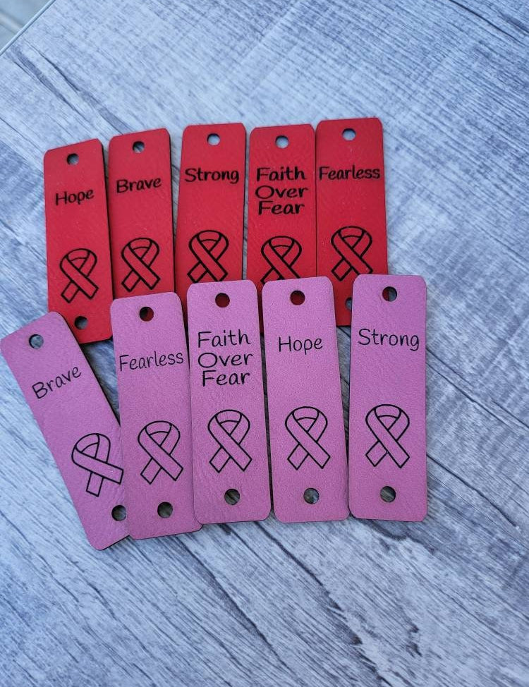 Cancer awareness faux leather tags with Hope, Strong, Brave, Fearless and Faith over Fear