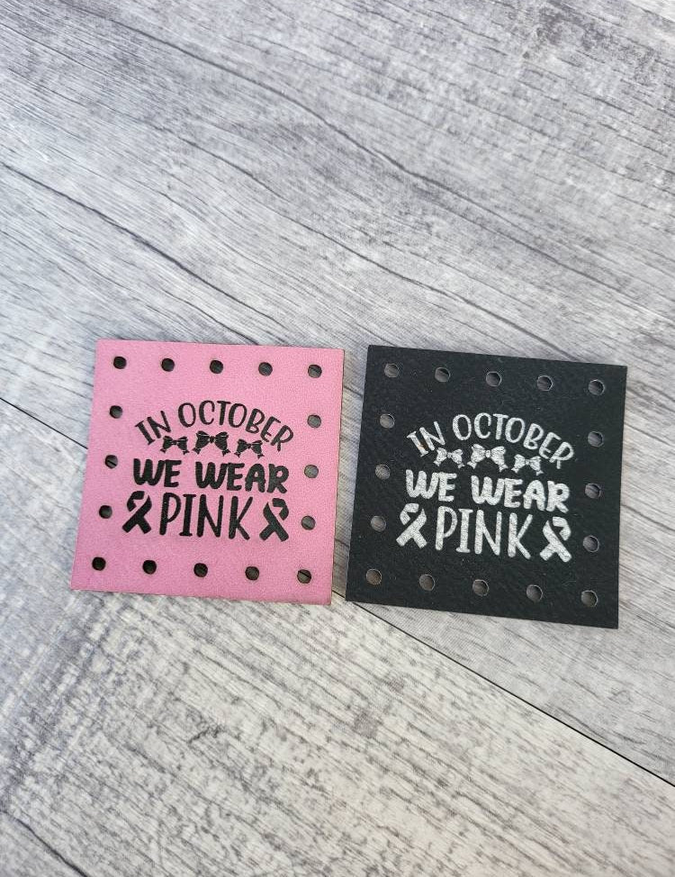 In October We Wear Pink Faux Leather Patch, Breast Cancer Awareness Sew-On Tags — product photo 1
