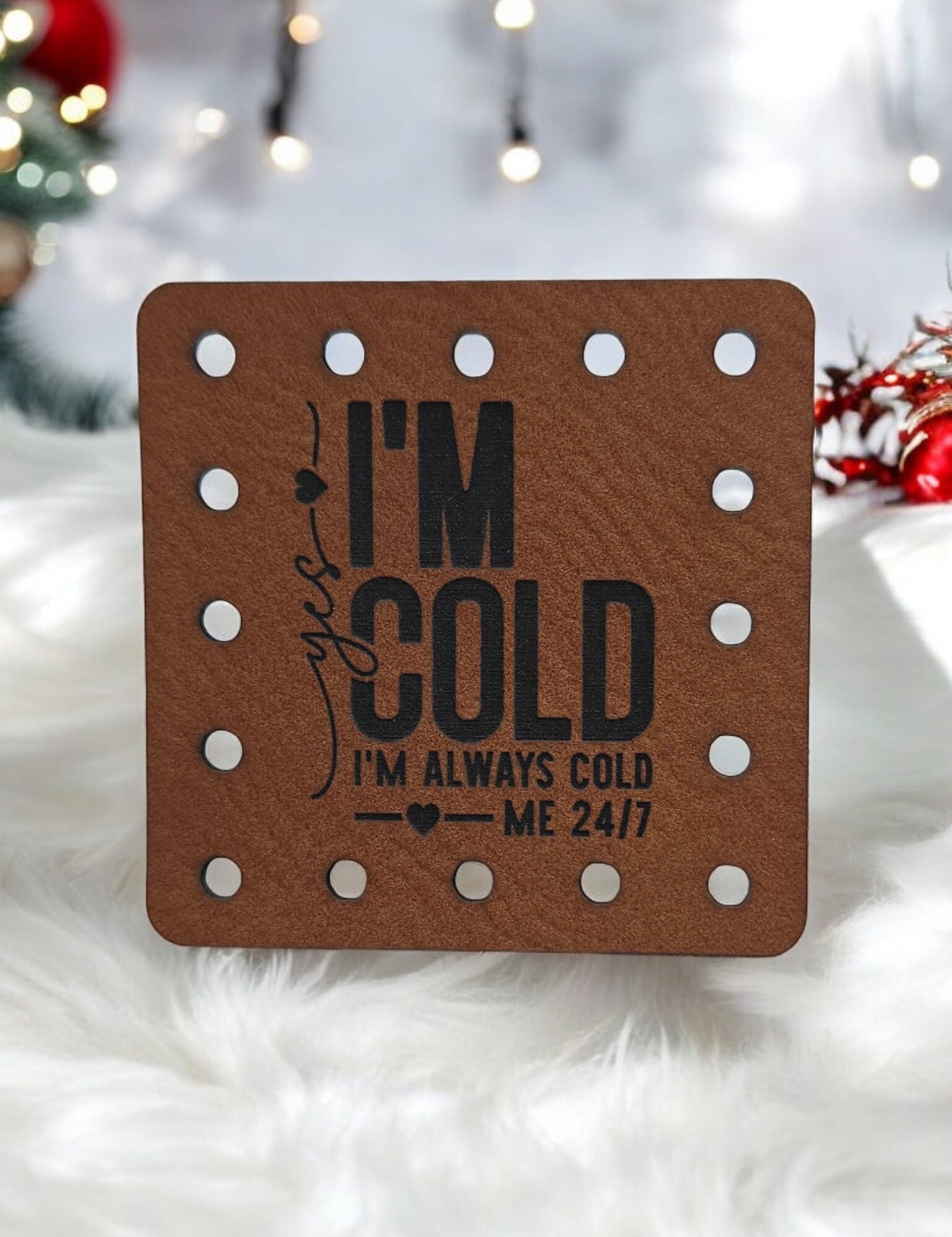 Yes I'm Cold I'm Always Cold faux leather patches — photo 1