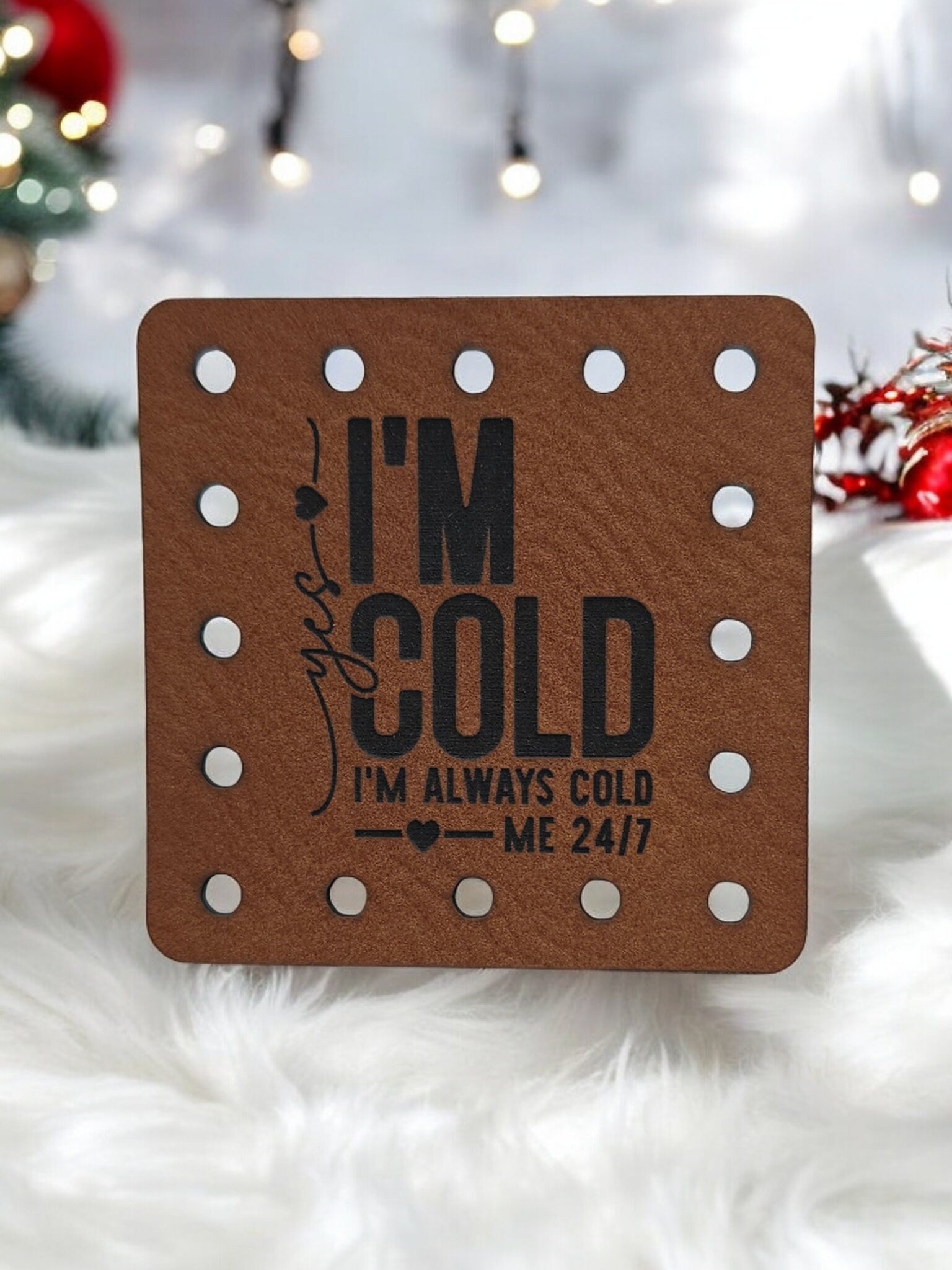Yes I'm Cold I'm Always Cold faux leather patches — photo 1