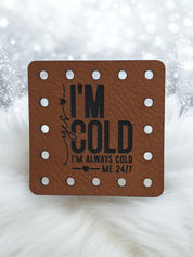 Yes I'm Cold I'm Always Cold faux leather patches — photo 2