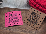 Instead of Presents I'm Giving Everyone My Opinion faux leather patches — photo 7