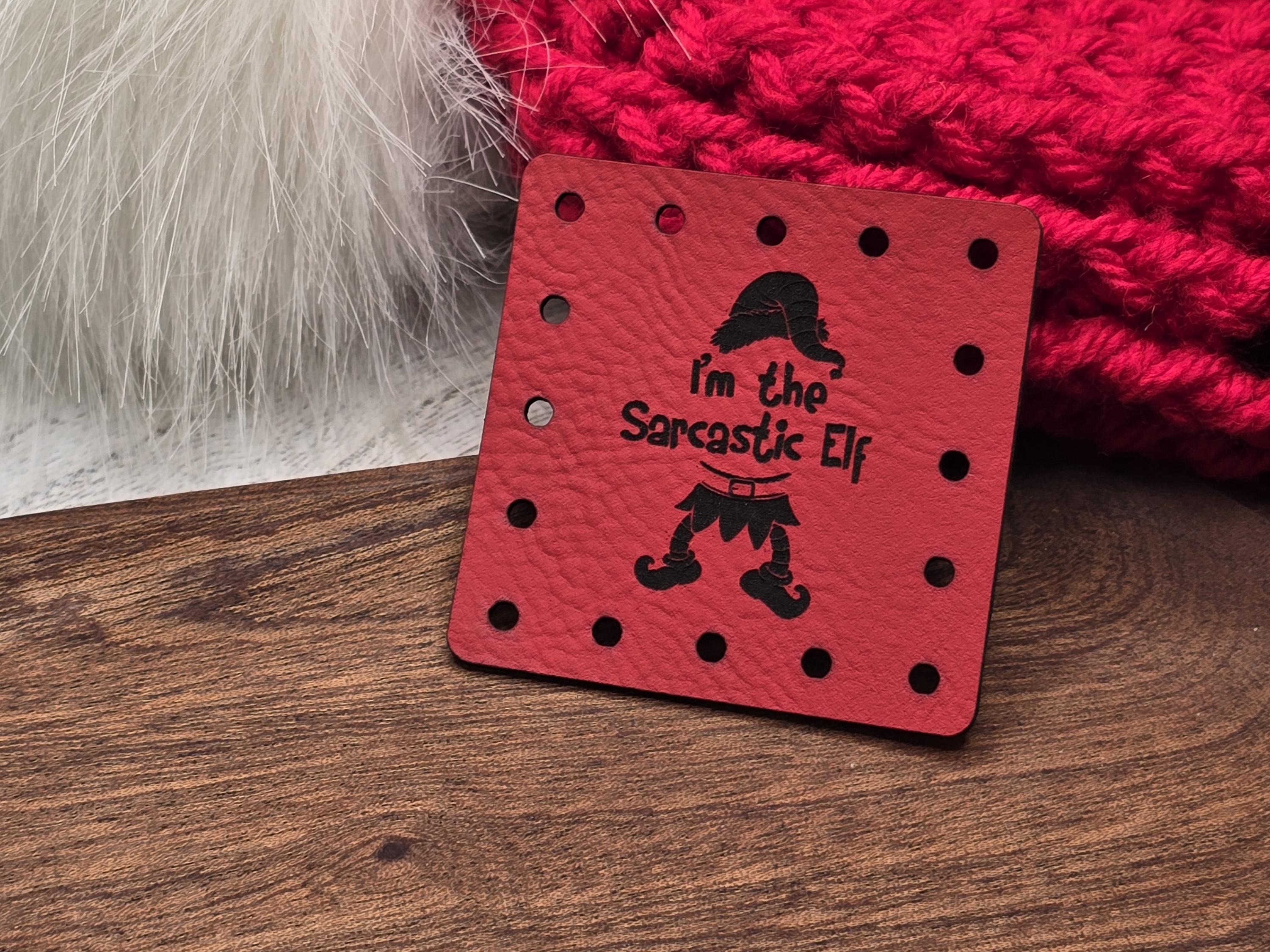 I'm the Sarcastic Elf faux leather patches — photo 10